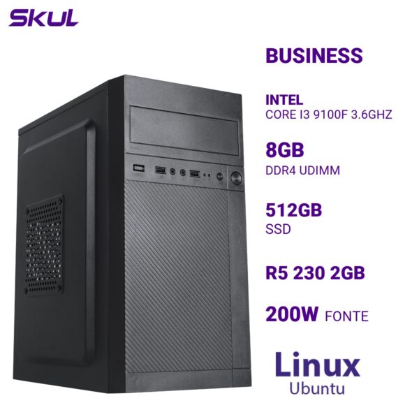 COMPUTADOR B300 CORE I3 9100F 3.6GHZ MEMÓRIA 8GB DDR4 SSD 512GB R5 230 2GB FONTE 200W LINUX UBUNTU